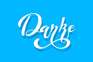 Yazıt danke, Alman dili modern fırça kaligrafisi. El yapımı tasarım elementleri. Davetiyeler için amblem, tebrik kartı, tişört. Vektör illüstrasyonu.