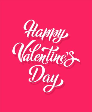 Sevgililer Gününüz kutlu olsun. Vektör el yazısı illüstrasyonu. Vektör çizimi. Romantik alıntı kartı. Kart veya davet için metin, pankart şablonu.