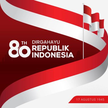 80. mutlu Endonezya Bağımsızlık Günü Bayrak Arkaplanı. Dirgahayu kemerdekaan the Endonezya Endonezya 'nın bağımsızlık günü demek.