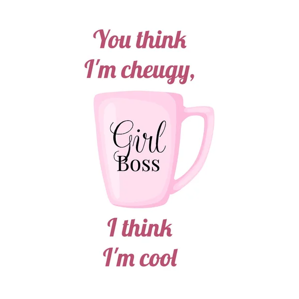 Cheugy Quote Cup You Think Cheugy Think Cool Pink Illustration — Stock Vector