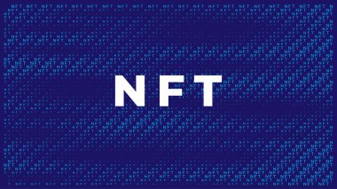 Vector illustration of a non fungible token. NFT background for infographics. Digital technology concept. Crypto art. Abstract blue wallpaper with inscriptions and typography.