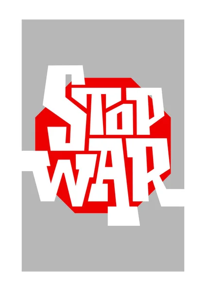 Affiche Arrêter Guerre Illustration Vectorielle Avec Typographie Lutte Pour Paix — Image vectorielle