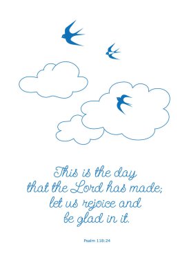 Psalm text This is the day which the LORD hath made We will rejoice and be glad in it printable clipart