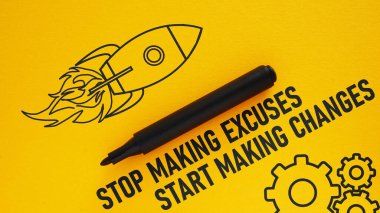 Stop making excuses and start making changes clipart