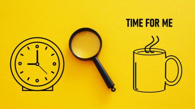 Time for me is shown using a text and picture of clock