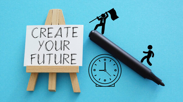 Create your future is shown using a text