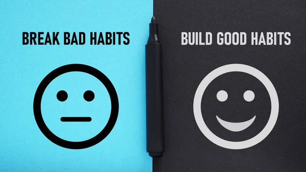 stock image Break bad habits, build good habits - motivational phrase is shown using a text