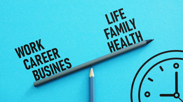 Work Life Balance. Work career business or life family health.