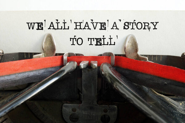 У нас у всех есть история, которую нужно рассказать, показана с помощью текста