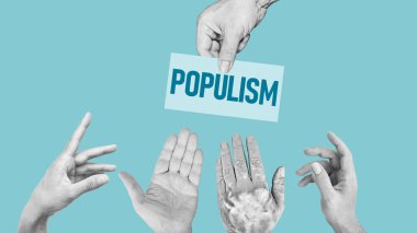 Popülizm politik bir kavram. Halkı kışkırtan ve yanlış vaatler, siyasi aldatma ve kitlesel manipülasyonla propaganda yapan iki yüzlü politikacı.