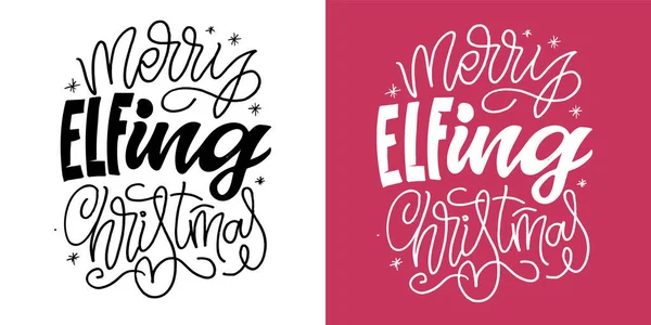 Feliz Navidad Elf Frase Letras Motivación Dibujada Mano Estilo Caligráfico — Vector de stock