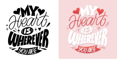 Lettering postcard about love. Happy Valentine'day card - hand drawn doodle lettering postcard. Heart, be mine. Vector