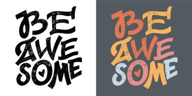 Modern kaligrafi tarzında alıntılayan sevimli el yazısı motivasyon harfleri. Baskı ve poster tasarımı için ilham verici sloganlar. Tişört tasarımı için vektör, tişört izi, sabıka izi.