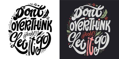 Modern kaligrafi tarzında alıntılayan sevimli el yazısı motivasyon harfleri. Baskı ve poster tasarımı için ilham verici sloganlar. Tişört tasarımı için vektör, tişört izi, sabıka izi.