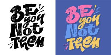 Modern kaligrafi tarzında el çizimi harfler. Baskı ve poster tasarımı için ilham sloganı, tişört masajı, kupa ya da çanta baskısı. Vektör