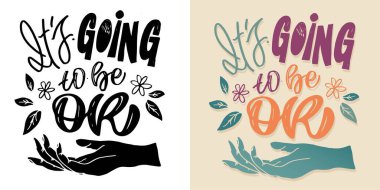 Modern kaligrafi tarzında el çizimi harfler. Baskı ve poster tasarımı için ilham sloganı, tişört masajı, kupa ya da çanta baskısı. Vektör