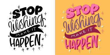 Modern kaligrafi tarzında el çizimi harfler. Baskı ve poster tasarımı için ilham sloganı, tişört masajı, kupa ya da çanta baskısı. Vektör