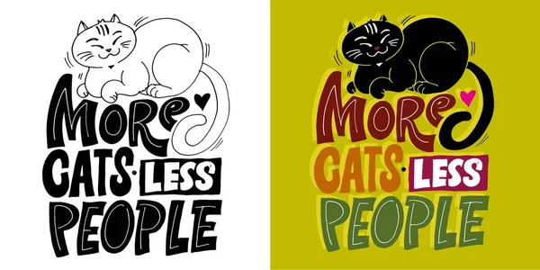 Engraçado Mão Desenhado Doodle Lettering Cartaz Sobre Gato Amante Gatos — Vetor de Stock