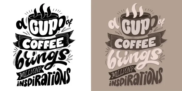 一杯のコーヒーは 何百万ものインスピレーションをもたらし 芸術をレタリングします Tシャツデザイン マグカッププリント — ストックベクタ