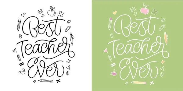 Best Teacher Ever Cute Hand Drawn Doodle Lettering Art Print — Stock Vector