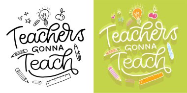 Okul ve öğretmenle ilgili modern hat sanatı tarzında el yazması alıntılarla ayarlanmış. Baskı ve poster tasarımı için sloganlar. Vektör