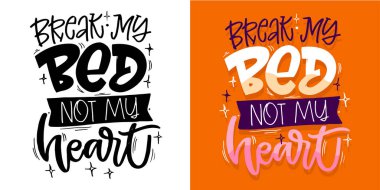 Cute hand drawn doodle lettering quote. Lettering for t-shirt design, mug print, bag print, clothes fashion. 100% hand drawn vector image. clipart