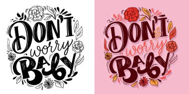 Güzel el çizimi karalama alıntısı. Tişört tasarımı, kupa baskısı, çanta baskısı, kıyafet modası. % 100 elle çizilmiş vektör resmi.