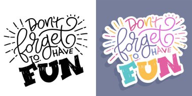 Güzel el çizimi karalama alıntısı. Tişört tasarımı, kupa baskısı, çanta baskısı, kıyafet modası. % 100 elle çizilmiş vektör resmi.