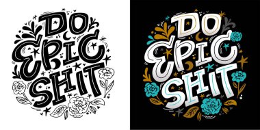 Trendy art hand drawn doodle lettering quote. Lettering for t-shirt design, mug print, bag print, clothes fashion. 100% hand drawn vector image. clipart