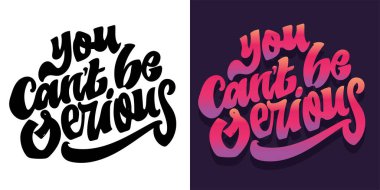 Moda el çizimi karalama yazısı alıntısı. Tişört tasarımı, kupa baskısı, çanta baskısı, kıyafet modası. % 100 elle çizilmiş vektör resmi.