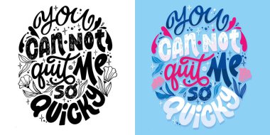 Komik moda basılabilir el karalama harfleri alıntısı. Tişört tasarımı, kupa baskısı, çanta baskısı, kıyafet modası. % 100 elle çizilmiş vektör resmi.