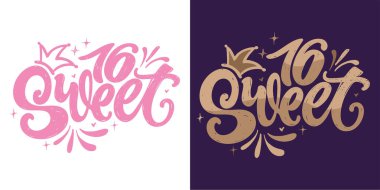 Tatlı 16 -% 100 elle çizilmiş karalama vektör dosyası. Tişört tasarımı, kupa baskısı, çanta baskısı, kıyafet modası. 