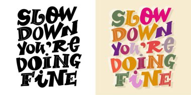 Beautiful hand drawn lettering quote. Lettering for t-shirt design, mug print, bag print, clothes fashion.  clipart