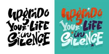 Beautiful hand drawn lettering quote. Lettering for t-shirt design, mug print, bag print, clothes fashion. 100% vector image. clipart