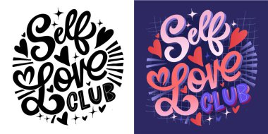 Kendini beğenme kulübü. Güzel el çizimi karalama alıntısı. Tişört tasarımı, kupa baskısı, çanta baskısı, kıyafet modası. % 100 elle çizilmiş vektör resmi.