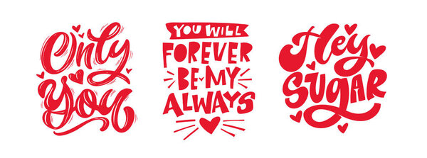 Trendy hand drawn doodle lettering quote about love and Valentine's day. Lettering for t-shirt design, mug print, bag print, clothes fashion. 100% hand drawn vector image.