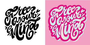 Moda el çizimi karalama yazısı alıntısı. Tişört tasarımı, kupa baskısı, çanta baskısı, kıyafet modası. % 100 elle çizilmiş vektör resmi.