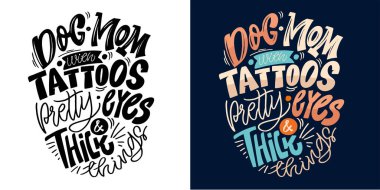 Köpek annesi. Güzel el çizimi karalama alıntısı. Tişört tasarımı, kupa baskısı, çanta baskısı, kıyafet modası. % 100 elle çizilmiş vektör resmi.