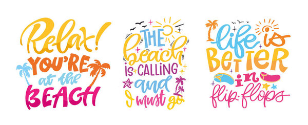 Funny hand drawn doodle lettering quote about summer time. Lettering for t-shirt design, mug print, bag print, clothes fashion. 100% hand drawn vector image. Summer vibes.