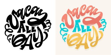 Güneşli el karalamaları, yaz titreşimleri hakkında alıntılar yapıyor. Tişört tasarımı, kupa baskısı, çanta baskısı, kıyafet modası. % 100 elle çizilmiş vektör resmi.