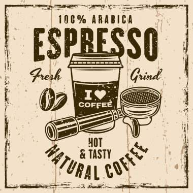 Espresso coffee vector emblem, logo, badge or label with portafilter and coffee paper cup. llustration on background with grunge textures clipart