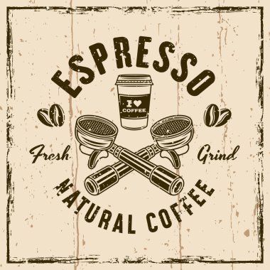 Espresso coffee vector emblem, logo, badge or label with portafilters. Illustration on background with grunge textures clipart