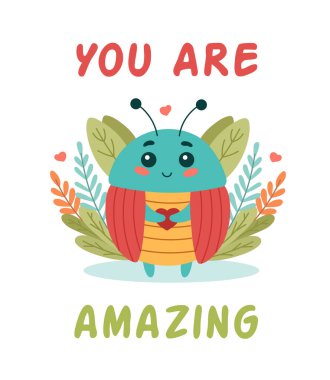 Harfli sevimli böcek. Sen inanılmazsın. Çizgi film karakteri çizimi.