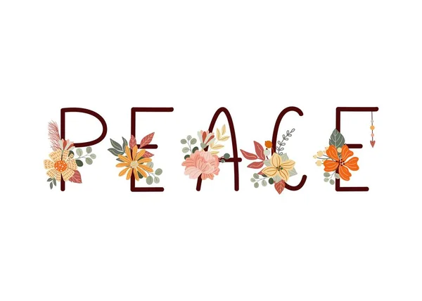 花で装飾された平和タイポグラフィテキストデザイン 花のカードのコンセプト カラフルなベクトルイラスト フラット漫画スタイル 花束をBoho花で手紙 ベクターイラスト — ストックベクタ