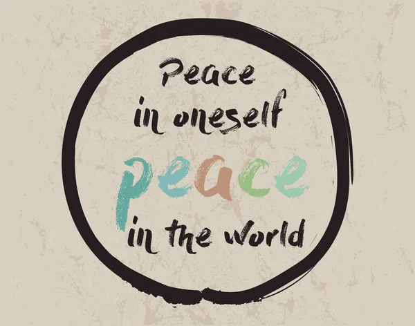 Kalligrafie Vrede Zichzelf Vrede Wereld Inspirerend Motiverend Citaat Meditatie Thema — Stockvector