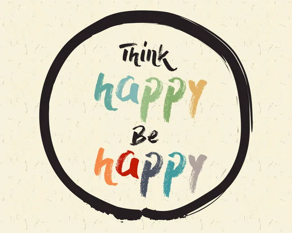 Каліграфія Думай Щасливий Натхненна Мотиваційна Цитата Тема Медитації — стоковий вектор