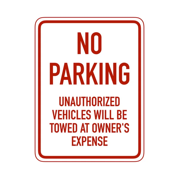 Prohibitive Sign Parking Unauthorized Vehicles — Stock Photo, Image