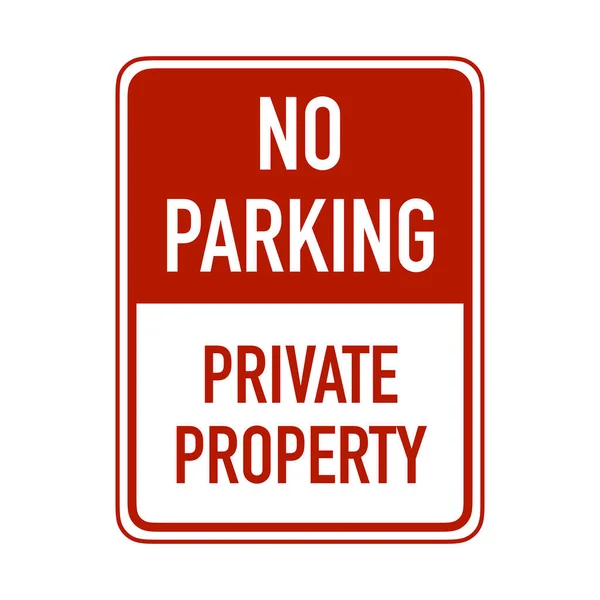 不准在私人物业泊车的禁止牌 — 图库照片