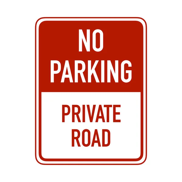 Prohibitive Sign Parking Private Road — Stock Photo, Image
