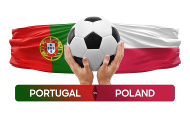 Portekiz, Polonya 'ya karşı milli takımlar futbol müsabakası konsepti.